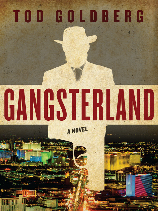 Title details for Gangsterland by Tod Goldberg - Wait list